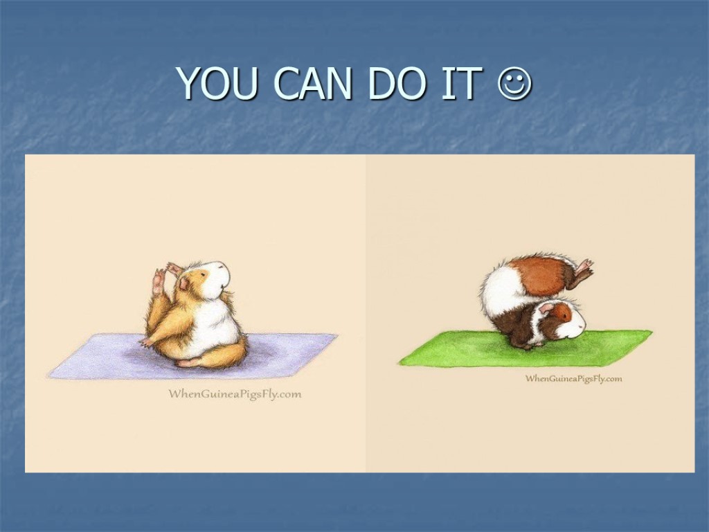 YOU CAN DO IT 